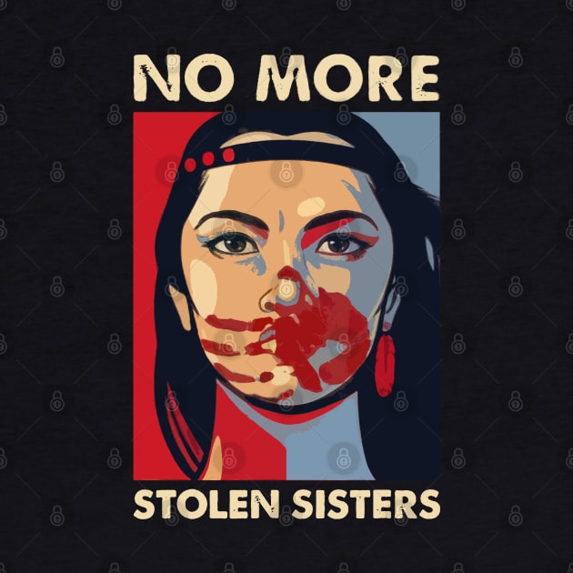 MMIW - No More Stolen Sisters by PIKASOAN